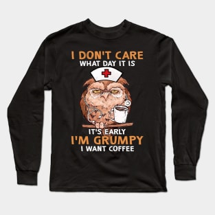 I'm Grumpy Owl Nurse Long Sleeve T-Shirt